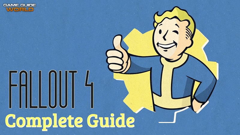 fallout 4 guide